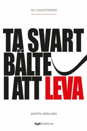 Ta Svart Bälte i Att Leva